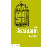 Ricordare. Forme e mutamenti della memoria culturale (Biblioteca paperbacks)