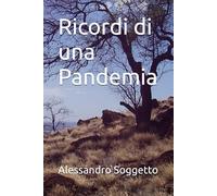 Ricordi di una Pandemia