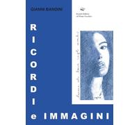 Ricordi e immagini (Alma poesis. Poeti della Romagna contemp.)
