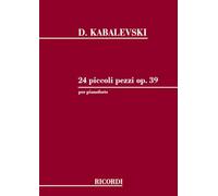 RICORDI KABALEVSKY D. - 24 PICCOLI PEZZI OP 39 PER PIANOFORTE