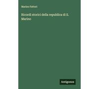 Ricordi storici della republica di S. Marino