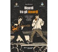 Ricordi tra gli Accordi: Le Band e i Complessi di Anzio e Nettuno che hanno accompagnato le nostre vite