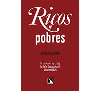 Ricos Y Pobres: La desigualdad económica en España (COLECCION MAYOR)