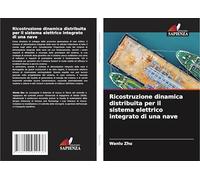 Ricostruzione dinamica distribuita per il sistema elettrico integrato di una nave