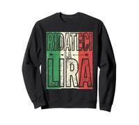 Ridateci La Lira Nostalgia Italiana Prima Repubblica Sudadera