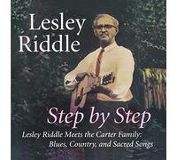 Riddle,Lesley - Step by Step: Lesley Riddle Meets the Carter Family