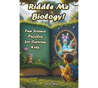 Riddle Me Biology! Fun Science Puzzles for Curious Kids