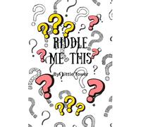 Riddle Me This (Riddles and Jokes)