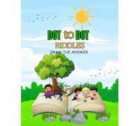 Riddles & Dot to Dot: Draw the Answer! Black&White: Interactive Black&White Activity Book for Kids 4-8 | Solve Fun Riddles and Reveal the Mystery Picture