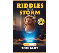 Riddles on the Storm: A Magical Fantasy Adventure for Tweens and Teens, Ages 9-12, Grades 3-7 (Screenfall Series)