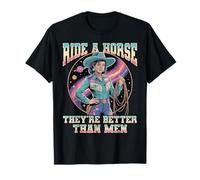 Ride A Horse Cosmic Western Feminista Cowgirl Retro Divertido Camiseta