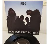 RIDE, how does it feel to feel?, B side chelsea girl, CRE 184, 7" single