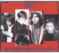 Ride - I Don't Know Where It Come