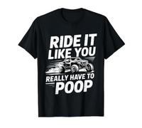 Ride It Like You Really Have To Poop Carreras de Jinete - Camiseta gráfica económica, Hombre, Negro, S