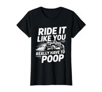 Ride It Like You Really Have To Poop Carreras de Jinete - Camiseta gráfica económica, Mujer, Negro, XS