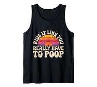 Ride It Like You Really Have To Poop Rider Racing - Camiseta sin Mangas