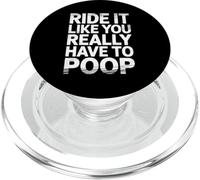 Ride It Like You Really Have To Poop Rider Racing - PopSockets PopGrip para MagSafe