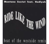 Ride like the wind (Beat of the Westside Remix, feat. Nadiyah) / Vinyl Maxi Single [Vinyl 12'']