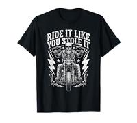 Ride Like You Stole It Biker Funny Dad Mens Motorcycle Lover Camiseta
