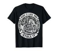 Ride Like You Stole It Biker Funny Dad Mens Motorcycle Lover Camiseta