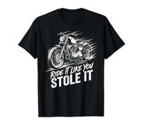 Ride Like You Stole It Biker Funny Dad Mens Motorcycle Lover Camiseta