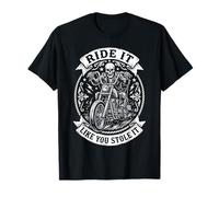 Ride Like You Stole It Biker Funny Dad Mens Motorcycle Lover Camiseta