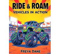 Ride & Roam: Vehicles in Action