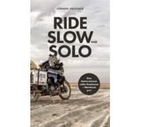 Ride Slow & Solo (ebook)