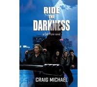 Ride the Darkness