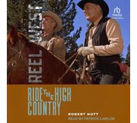 Ride the High Country (Reel West)