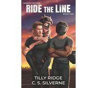 Ride the Line: An MMF Forbidden Romance (Masked Desires)