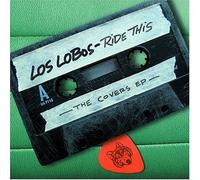Ride This: The Covers by Los Lobos