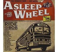 Ride With Bob by Asleep At The Wheel (1999-08-02)