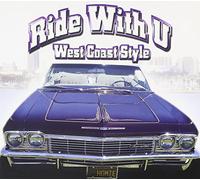 Ride With U:West Coast Style