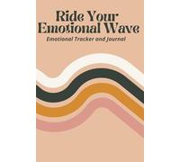 Ride Your Emotional Wave - Emotional Tracker and Journal