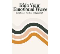 Ride Your Emotional Wave - Emotional Tracker and Journal