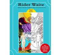RIDER WAITE: Relájate y descubre la sabiduría interior de las Cartas Tarot