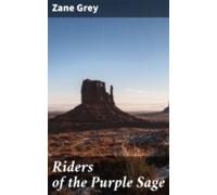 Riders Of The Purple Sage (ebook)