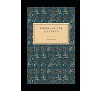 Riders of the Silences Illustrated