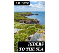 Riders To The Sea (ebook)