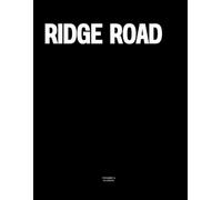 Ridge Road: The Coffee Table Book