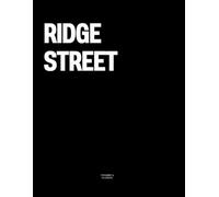 Ridge Street: The Coffee Table Book