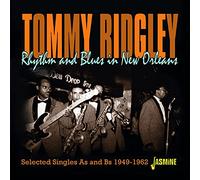 Ridgely,Tommy - Rhythm & Blues in New Orleans - Selected Singles As & Bs 1949-1962
