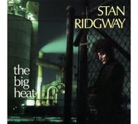 Ridgeway, Stan - The Big Heat