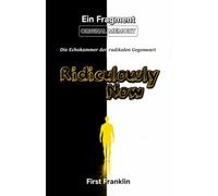 Ridiculously Now: Die Echokammer der radikalen Gegenwart