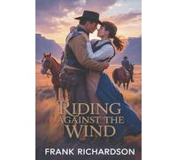 Riding Against the Wind