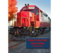 Riding the Blue Ridge Scenic Railway