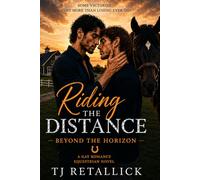 Riding the Distance: Beyond the Horizon: 3