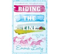Riding the Line: 2 (Willow Ridge, 2)