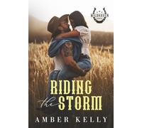 Riding the Storm: An Enemies to Lovers Small Town Romance (The Wildhaven Ranch Series)